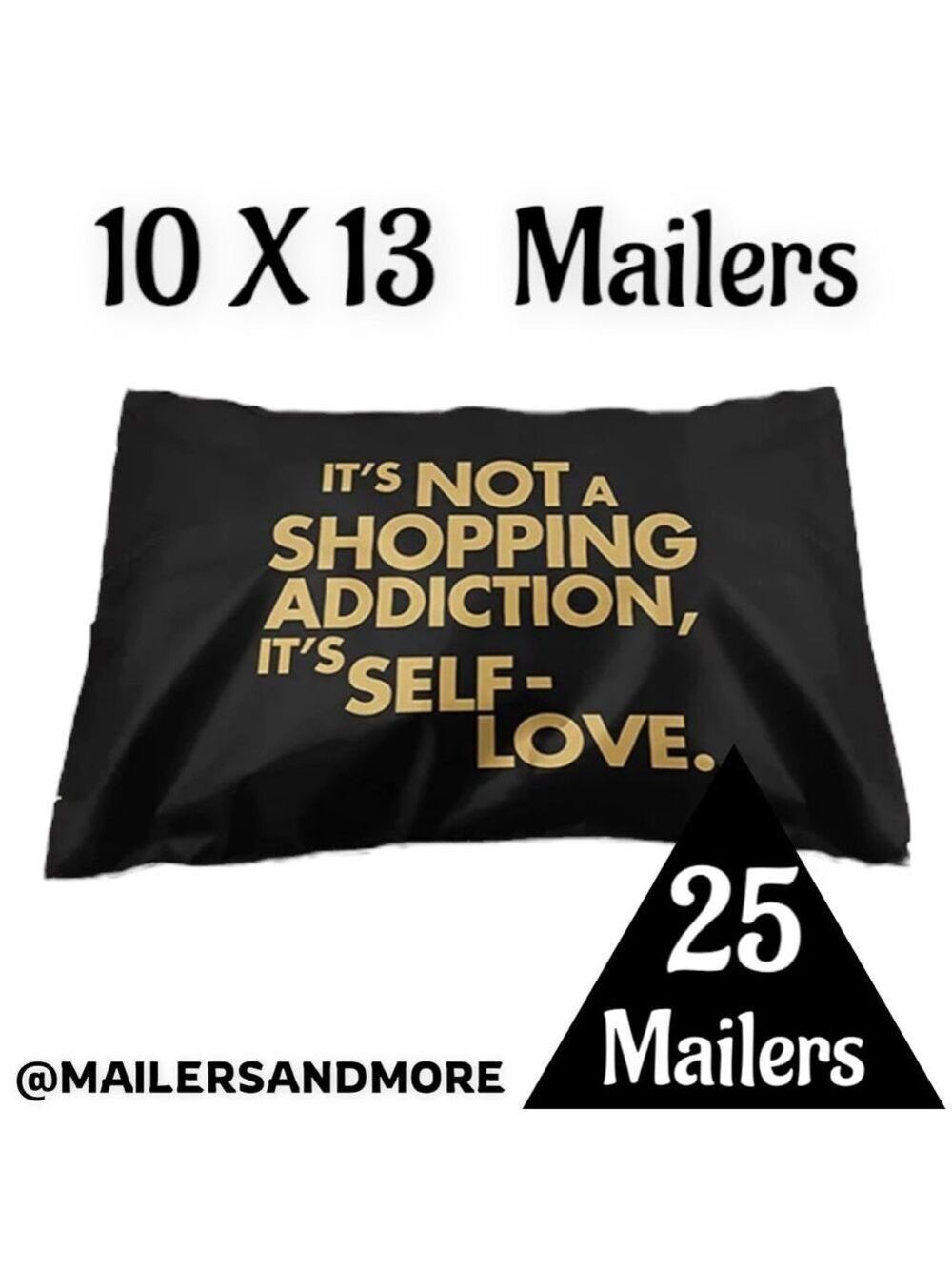 25 10X13 Poly Mailers Self Love, Shipping Envelopes, PRICE IS FIRM - Picture 4 of 5